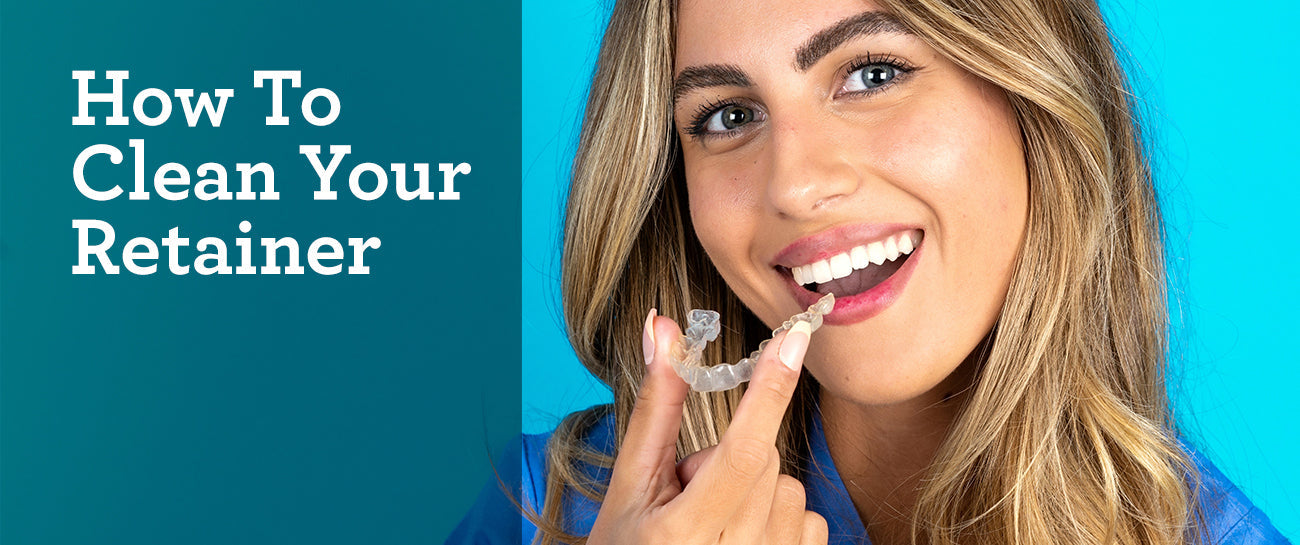 Smiling woman holding a clear retainer near her mouth next to a “How To Clean Your Retainer” text banner on a teal background.
