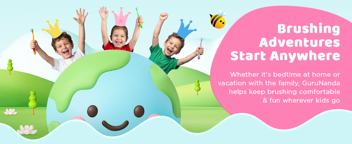 Brushing adventures start anywhere — whether it's bedtime at home or vacation with the family, GuruNanda keeps brushing comfortable and fun wherever kids go
