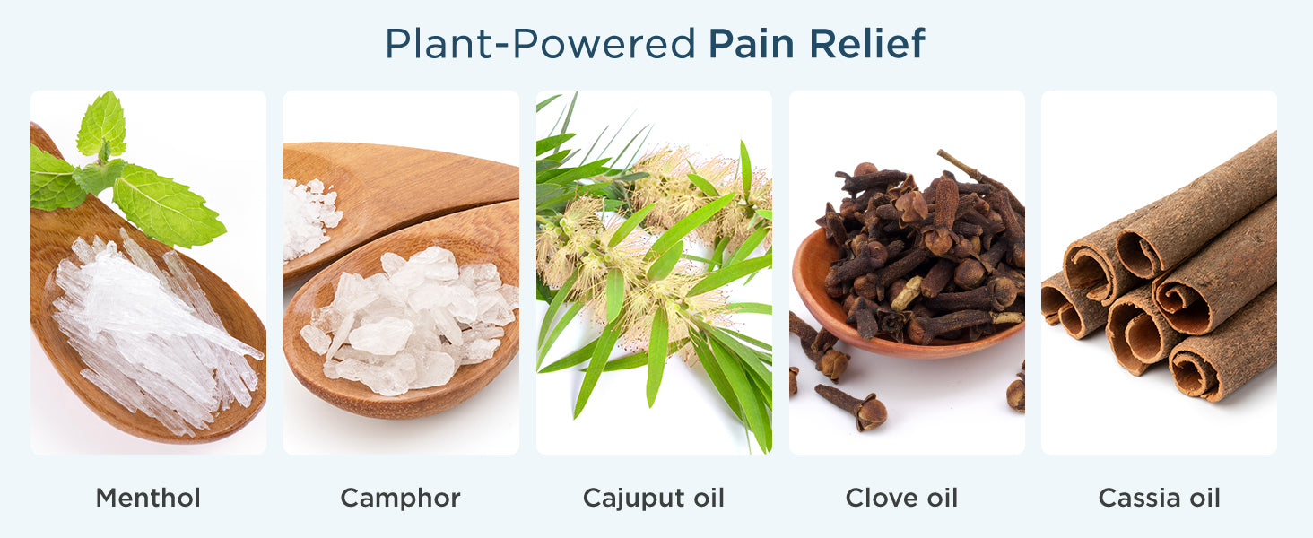 Plant-powered pain relief made with menthol, camphor, cajuput oil, clove oil, and cassia oil.